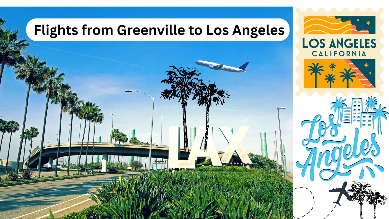 Read more about the article Your Comprehensive Travel Guide: Flights from Greenville to Los Angeles