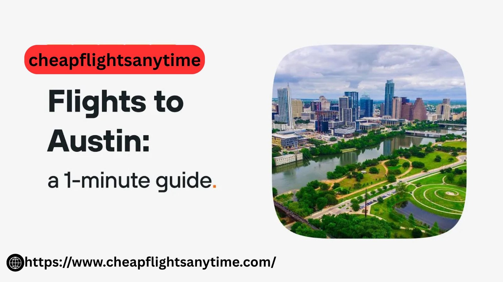 Read more about the article Austin Cheap Flight Tickets: Your 2025 Guide to Huge Savings
